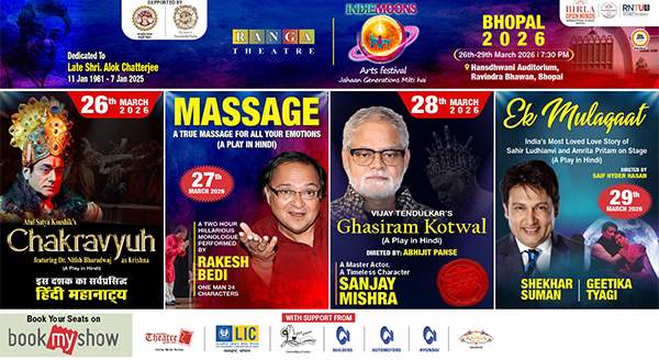 IndieMoons Arts Festival 2026 in Bhopal: Four Days of Theatre, Art and Cultural Performances